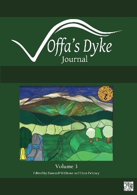 Offa's Dyke Journal: Volume 3 for 2021 - 