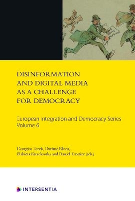 Disinformation and Digital Media as a Challenge for Democracy, Volume 6 - 