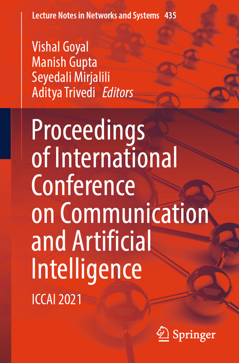 Proceedings of International Conference on Communication and Artificial Intelligence - 