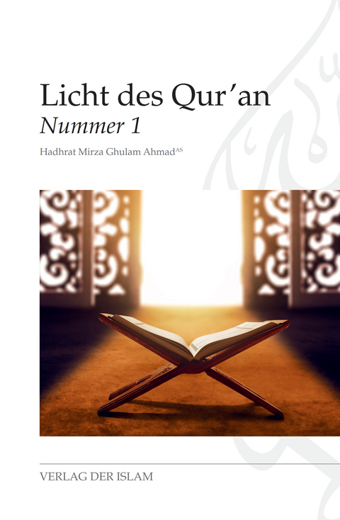 Licht des Qur‘an - Hadhrat Mirza Ghulam Ahmad
