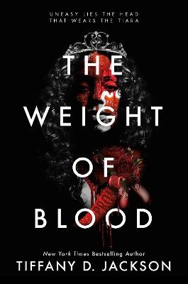 The Weight of Blood - Tiffany D Jackson