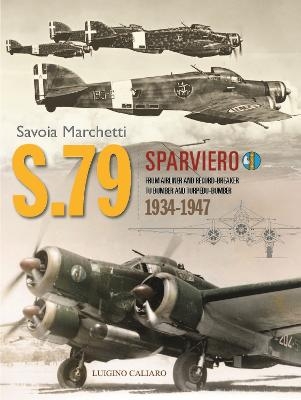 Savoia-Marchetti S.79 Sparviero - Luigino Caliaro