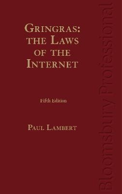 Gringras: The Laws of the Internet - Paul Lambert