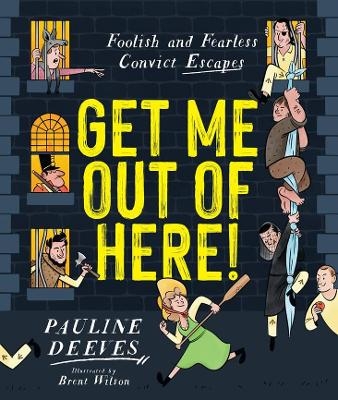 Get Me Out of Here! - Pauline Deeves