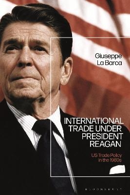 International Trade under President Reagan - Giuseppe La Barca
