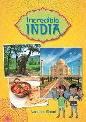 Reading Planet KS2 - Incredible India - Level 4: Earth/Grey band - Narinder Dhami