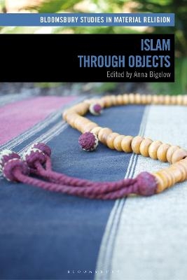 Islam through Objects - 