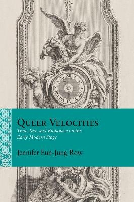 Queer Velocities - Jennifer Eun-Jung Row