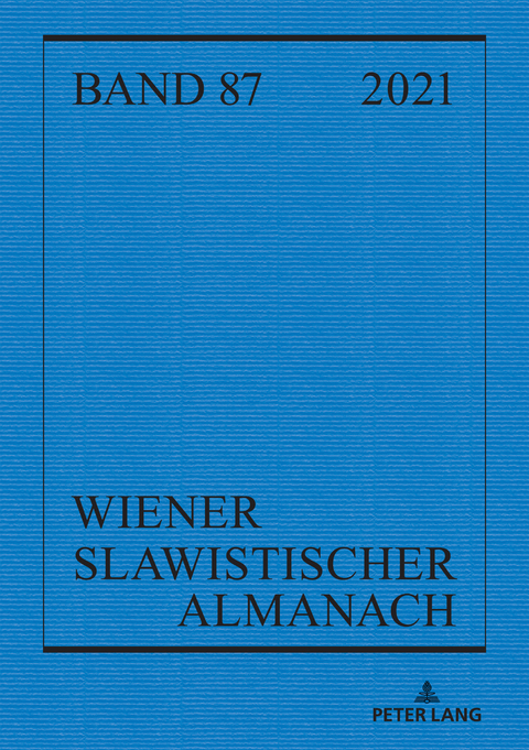 Wiener Slawistischer Almanach Band 87/2021 - 