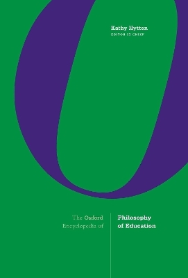 The Oxford Encyclopedia of Philosophy of Education - Kathy Hytten