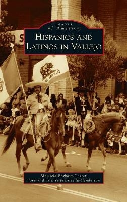 Hispanics and Latinos in Vallejo - Marisela Barbosa-Cortez