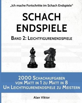 Schach Endspiele, Band 2 - Alan Viktor