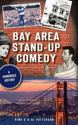 Bay Area Stand-Up Comedy - Nina G, Oj Patterson