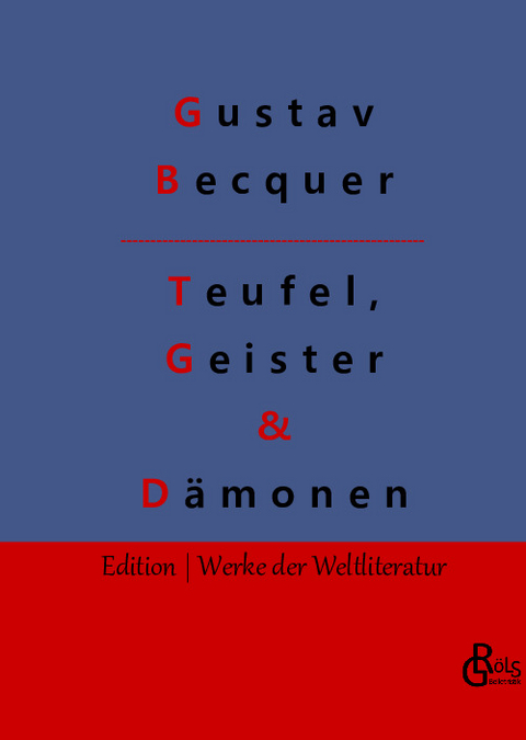 Teufel, Geister & Dämonen - Gustav Becquer