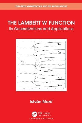 The Lambert W Function - Istvan Mezo