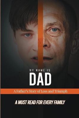 My Name is Dad - James Frank