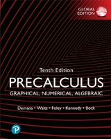 Precalculus: Graphical, Numerical, Algebraic, Global Edition - Demana, Franklin; Waits, Bert; Foley, Gregory; Kennedy, Daniel; Bock, David