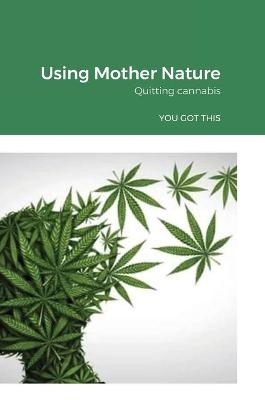 Using Mother Nature - Aimee Searle