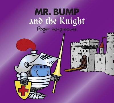 Mr. Bump and the Knight - Adam Hargreaves