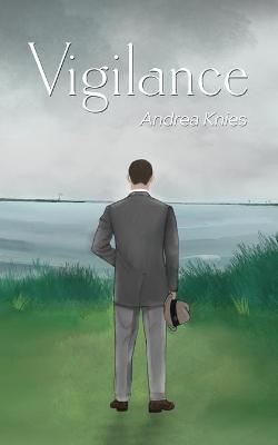 Vigilance - Andrea Knies