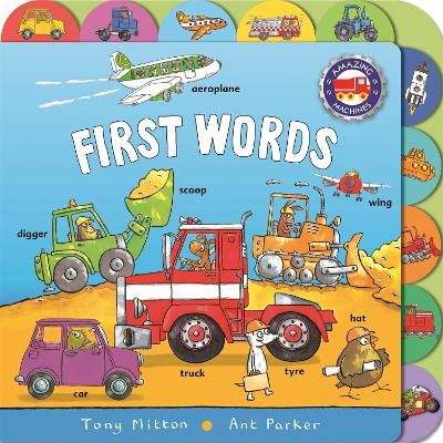 Amazing Machines First Words - Tony Mitton