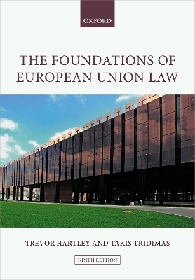 The Foundations of European Union Law - Takis Tridimas