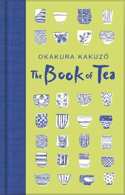 The Book of Tea - Okakura Kakuzo