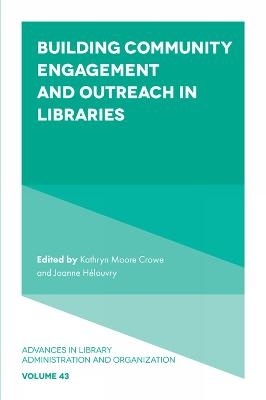 Building Community Engagement and Outreach in Libraries - 