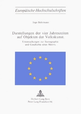 Darstellung der vier Jahreszeiten auf Objekten der Volkskunst - Inge Behrmann