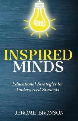 Inspired Minds - Jerome Bronson