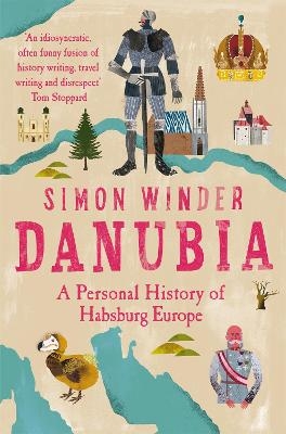 Danubia - Simon Winder