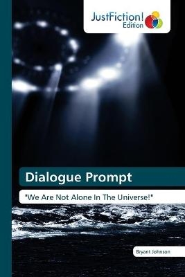 Dialogue Prompt - Bryant Johnson