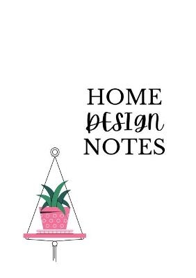 Home Design Notes - Morgan Sorenson