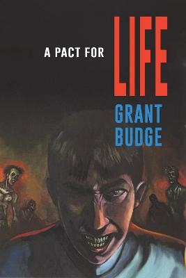 A Pact For Life - Grant Budge