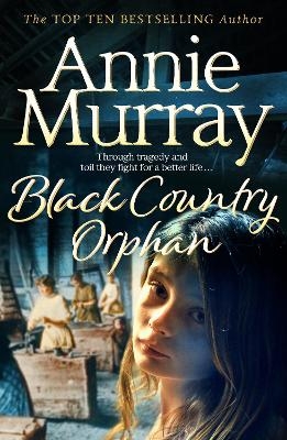 Black Country Orphan - Annie Murray