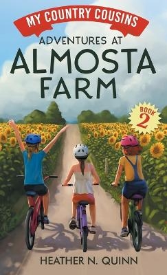Adventures at Almosta Farm - Heather N Quinn