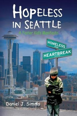 Hopeless in Seattle - Daniel J Simms