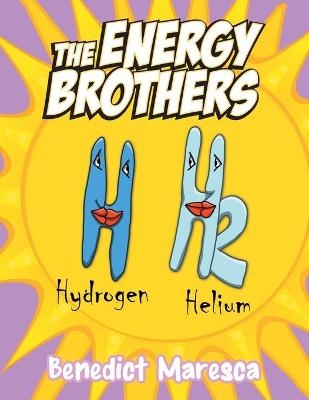 The Energy Brothers -  Benedict Maresca