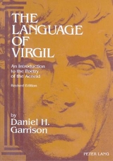 The Language of Virgil - Garrison, Daniel H.