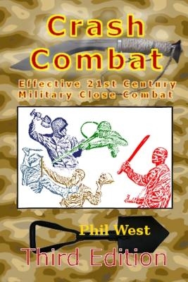 Crash Combat Third Edition - Phil West