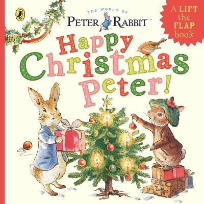 Peter Rabbit: Happy Christmas Peter - Beatrix Potter