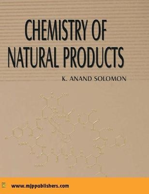 Chemistry of Natural Products - K Anand Solomon