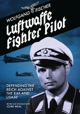 Luftwaffe Fighter Pilot - Fischer, Wolfgang