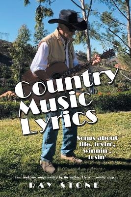 Country Music Lyrics - Ray Stone
