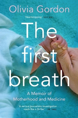 The First Breath - Olivia Gordon