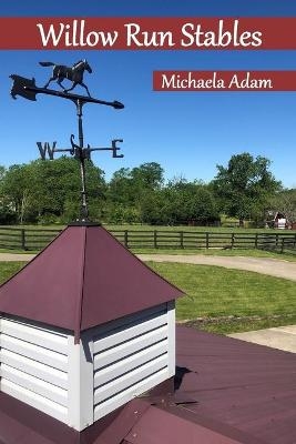 Willow Run Stables - Michaela Adam