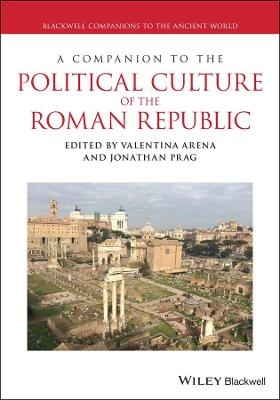 A Companion to Roman Political Culture - 