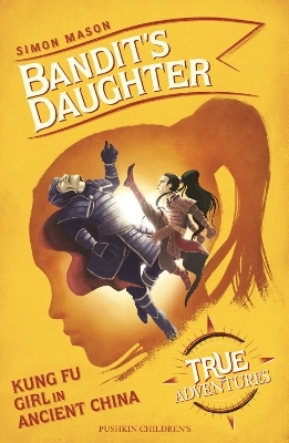 Bandit's Daughter - Simon Mason