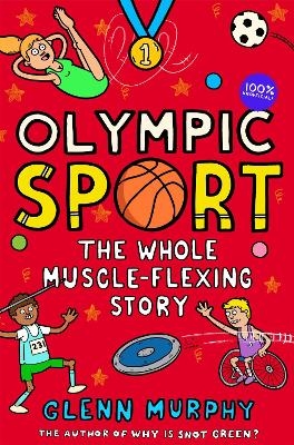 Olympic Sport: The Whole Muscle-Flexing Story - Glenn Murphy
