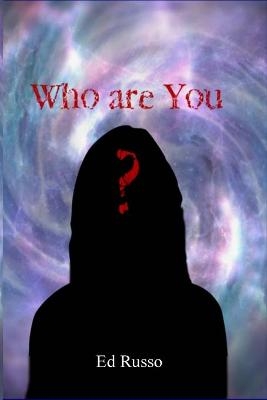Who Are You? - Edward Russo